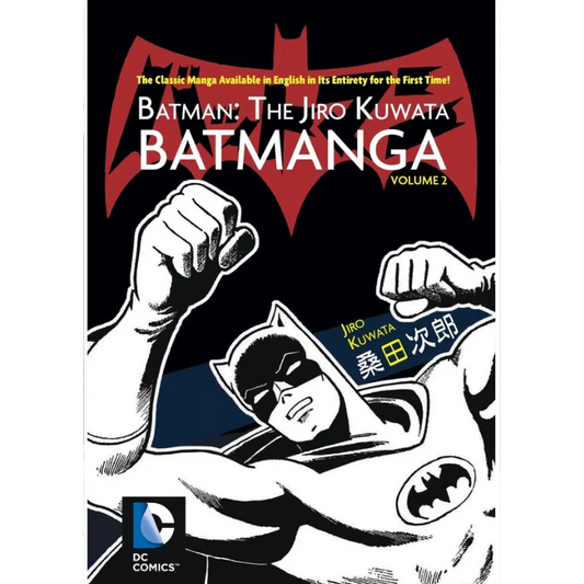 BATMAN: THE JIRO KUWATA BATMANGA VOL.2