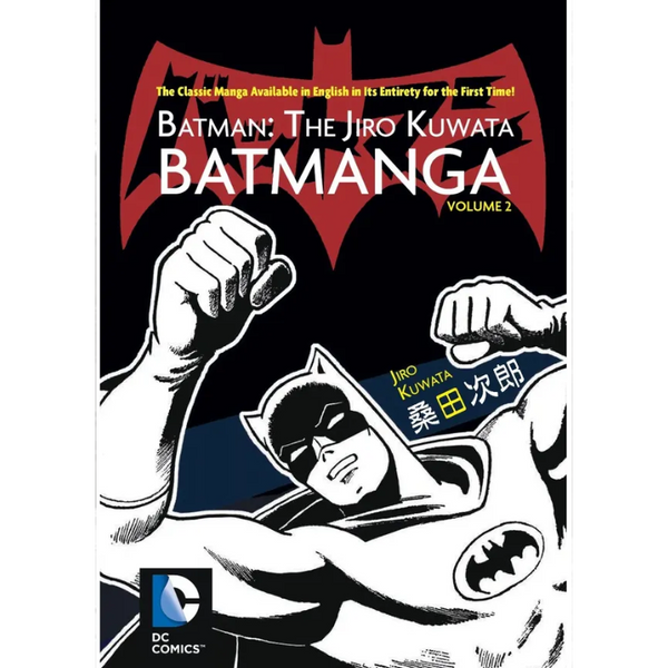 BATMAN: THE JIRO KUWATA BATMANGA VOL.2