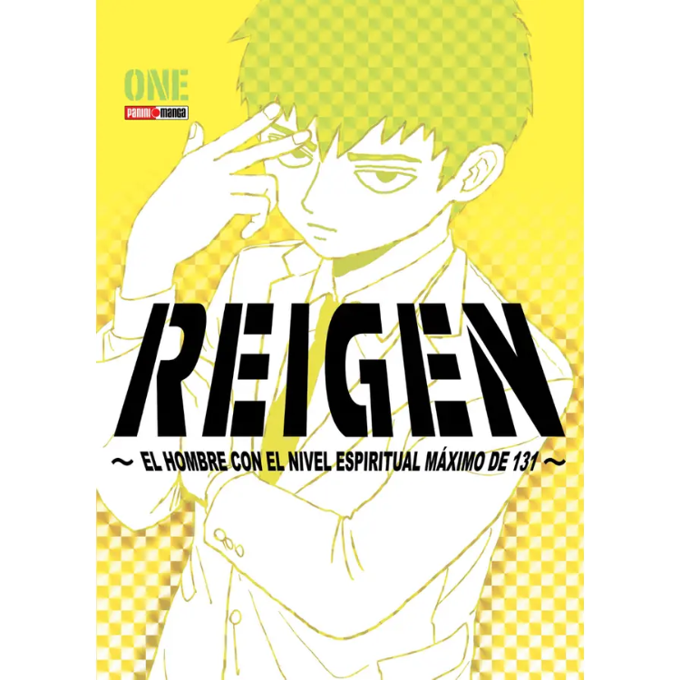 REIGEN: EL HOMBRE CON EL NIVEL ESPIRITUAL MÁXIMO 131*