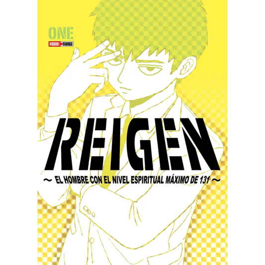 REIGEN: EL HOMBRE CON EL NIVEL ESPIRITUAL MÁXIMO 131*