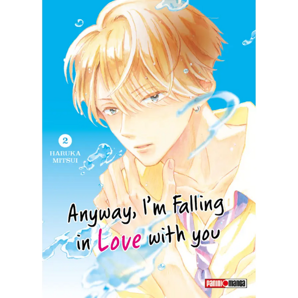 ANYWAYS, I´M FALLING IN LOVE WITH YOU N.2