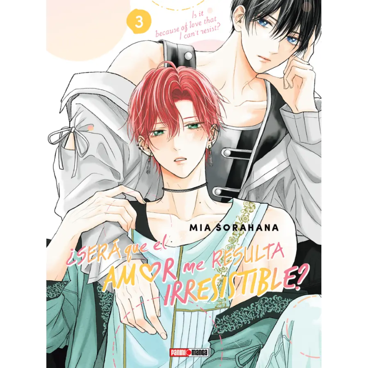 SERA QUE EL AMOR ME RESULTA IRRESISTIBLE N.3