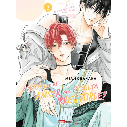 SERA QUE EL AMOR ME RESULTA IRRESISTIBLE N.3