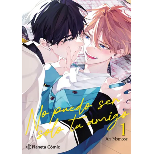 NO PUEDO SER SOLO TU AMIGO N.01