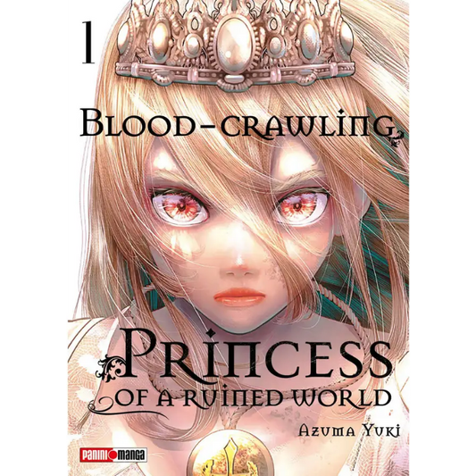 BLOOD CRAWLING PRINCESS OF A RUINE COUNTRY N.1
