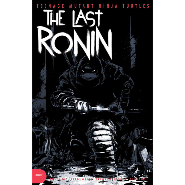 TEENAGE MUTANT NINJA TURTLES THE LAST RONIN DESEO DE MUERTE N.2I