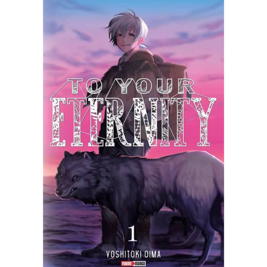 TO YOUR ETERNITY N.1