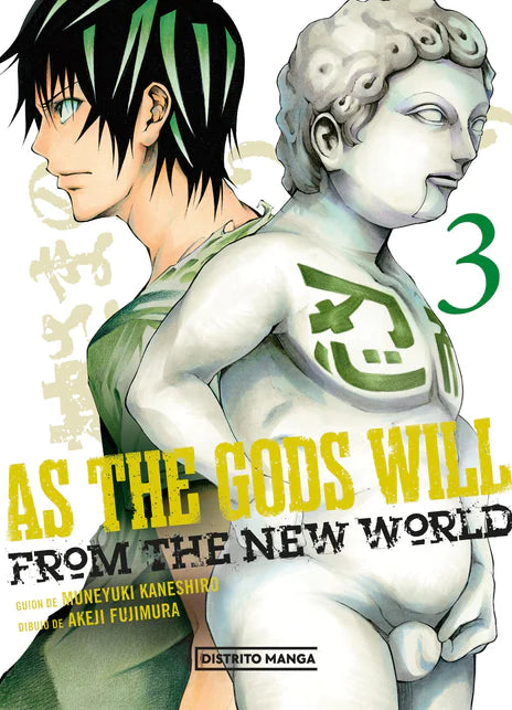 AS THE GODS WILL: FROM THE NEW WORLD N.3